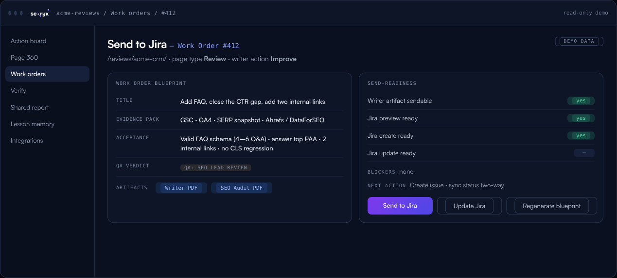 Evidence, acceptance criteria and send-readiness. Delivered into Jira, or exported for another tracker.